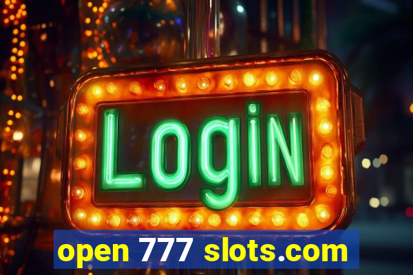 open 777 slots.com